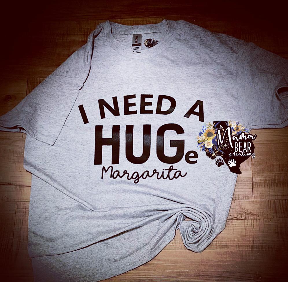 “I Need a HUGe Margarita” Funny Drinking Graphic Tee – Grey Unisex Party Shirt