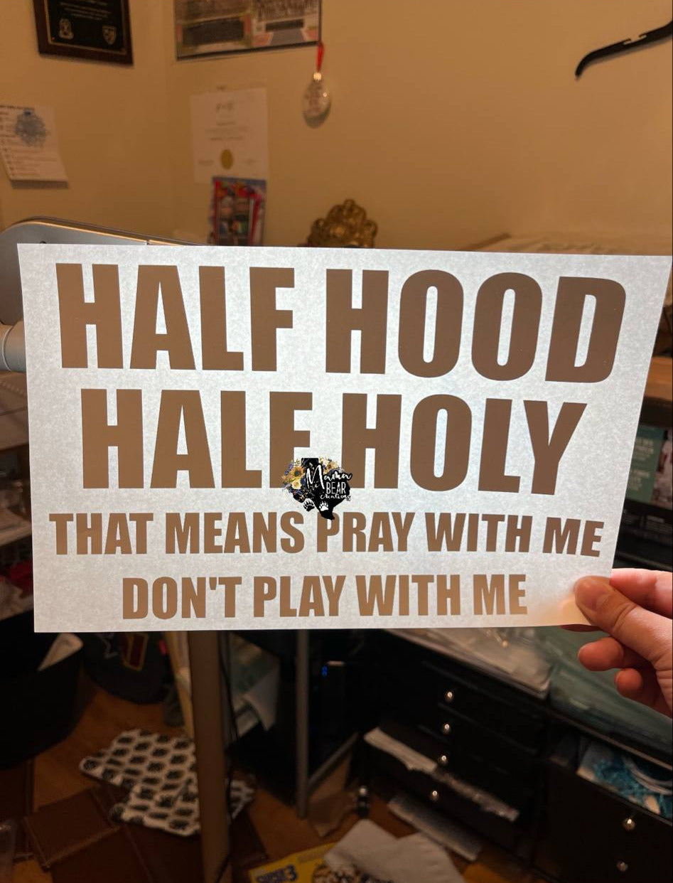 “Half Hood Half Holy” Graphic Tee – Pray With Me Don’t Play With Me Christian Streetwear Shirt