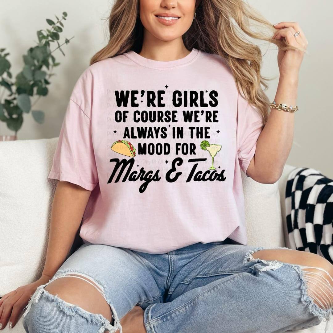 Margs & Tacos Tee – Always in the Mood