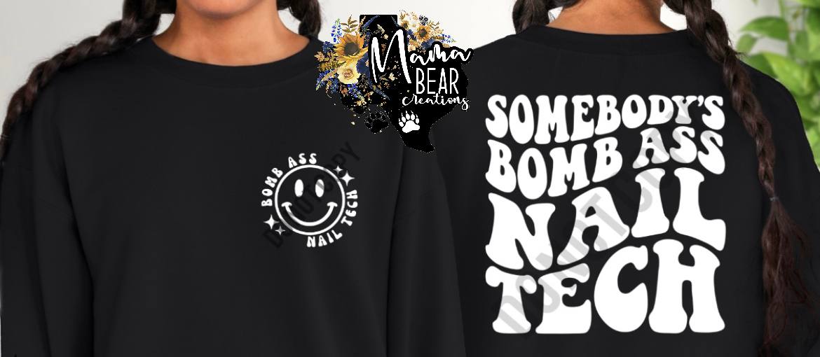 “Bomb Ass Nail Tech” Sweatshirt – Funny Nail Artist Crewneck for Beauty Bosses