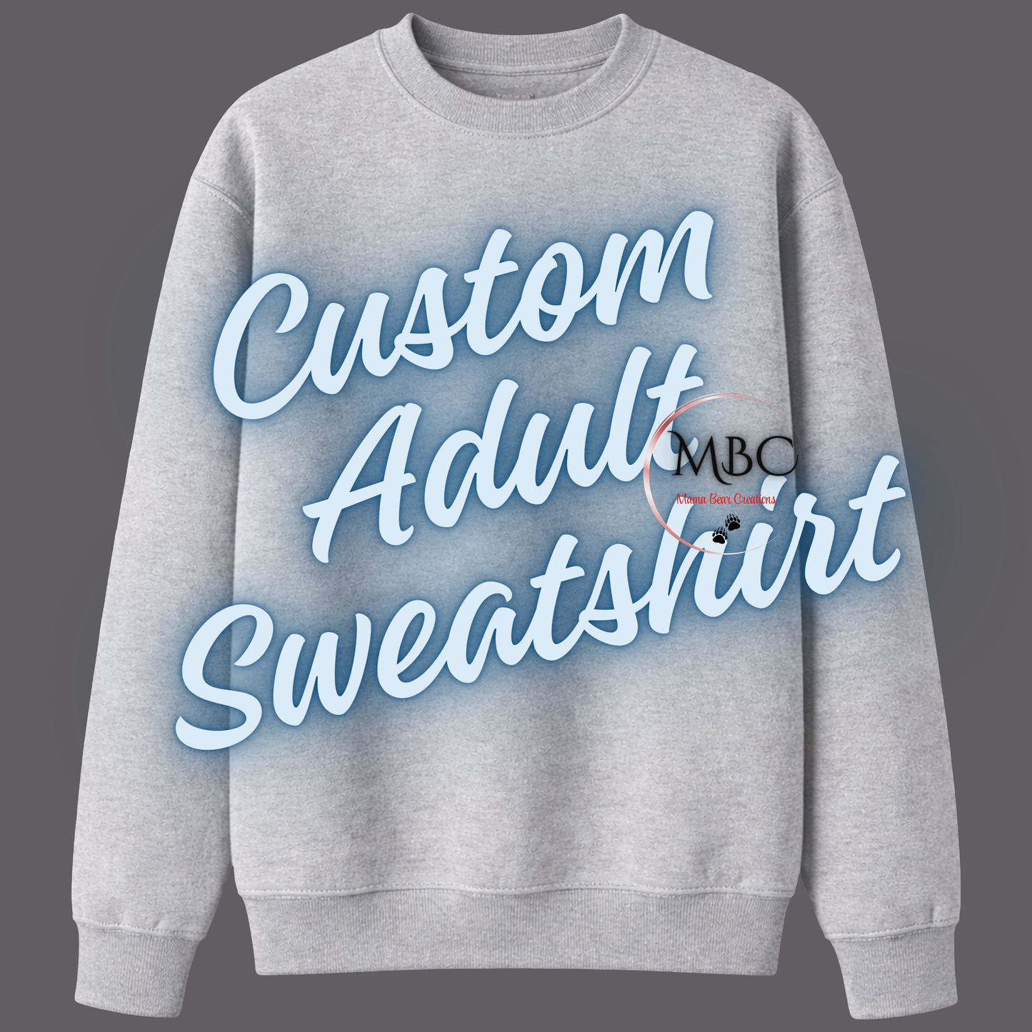 Custom Adult Sweatshirt