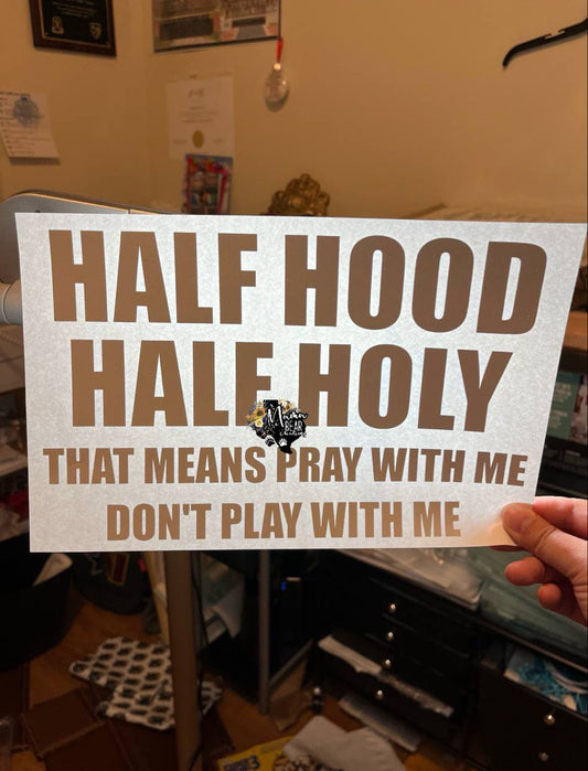 “Half Hood Half Holy” Graphic Tee – Pray With Me Don’t Play With Me Christian Streetwear Shirt