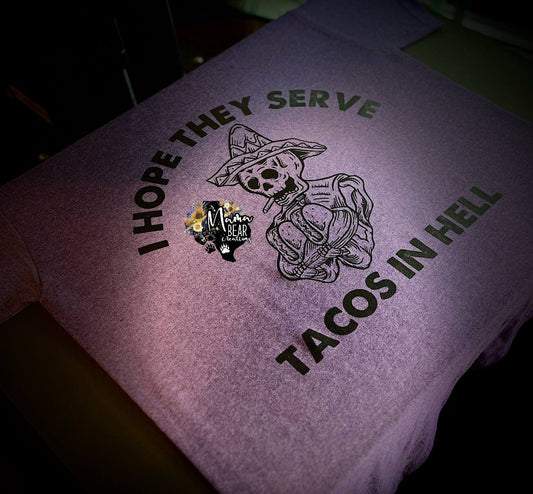 “I Hope They Serve Tacos in Hell” Skeleton Graphic Tee – Funny Spicy Food Lover Shirt