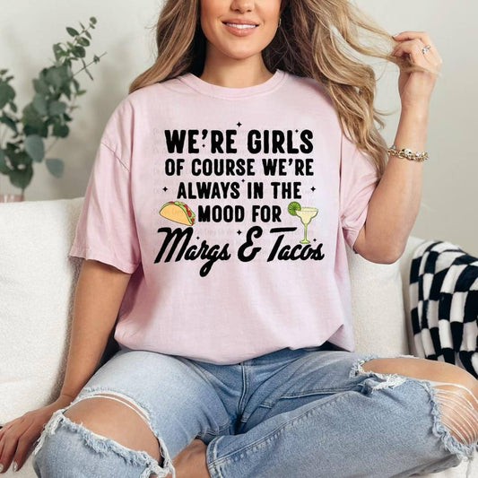 Margs & Tacos Tee – Always in the Mood
